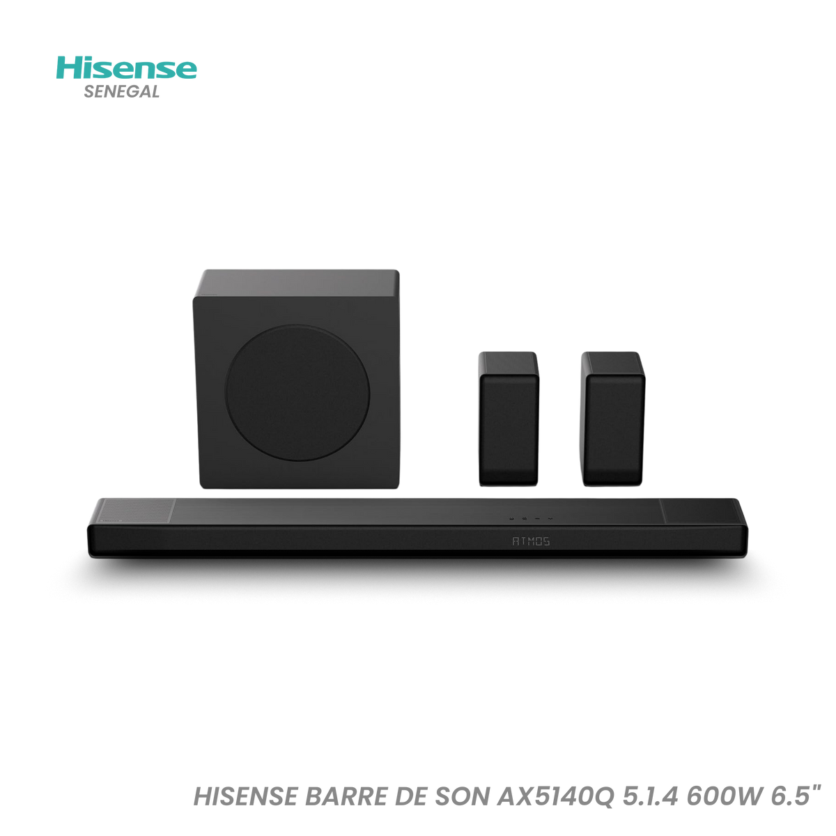 Barre de Son Hisense 5.1.4 600 W – Réf. AX5140Q